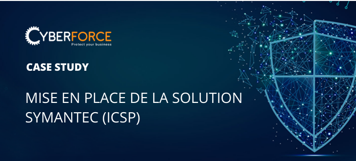 Mise en place de la solution Symantec (ICSP)